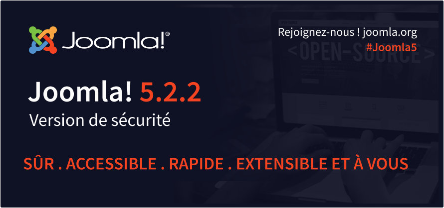 Joomla 5.2.2 version de sécurité